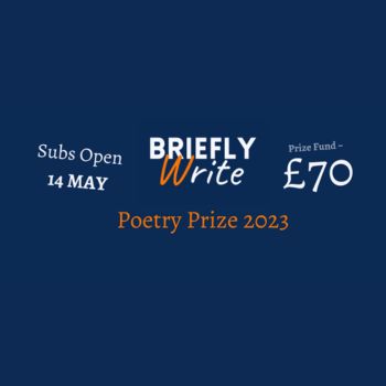 Briefly Write Poetry Prize 2023 [Total Prizes of Rs. 7k+]: Submit Entries by June 30!